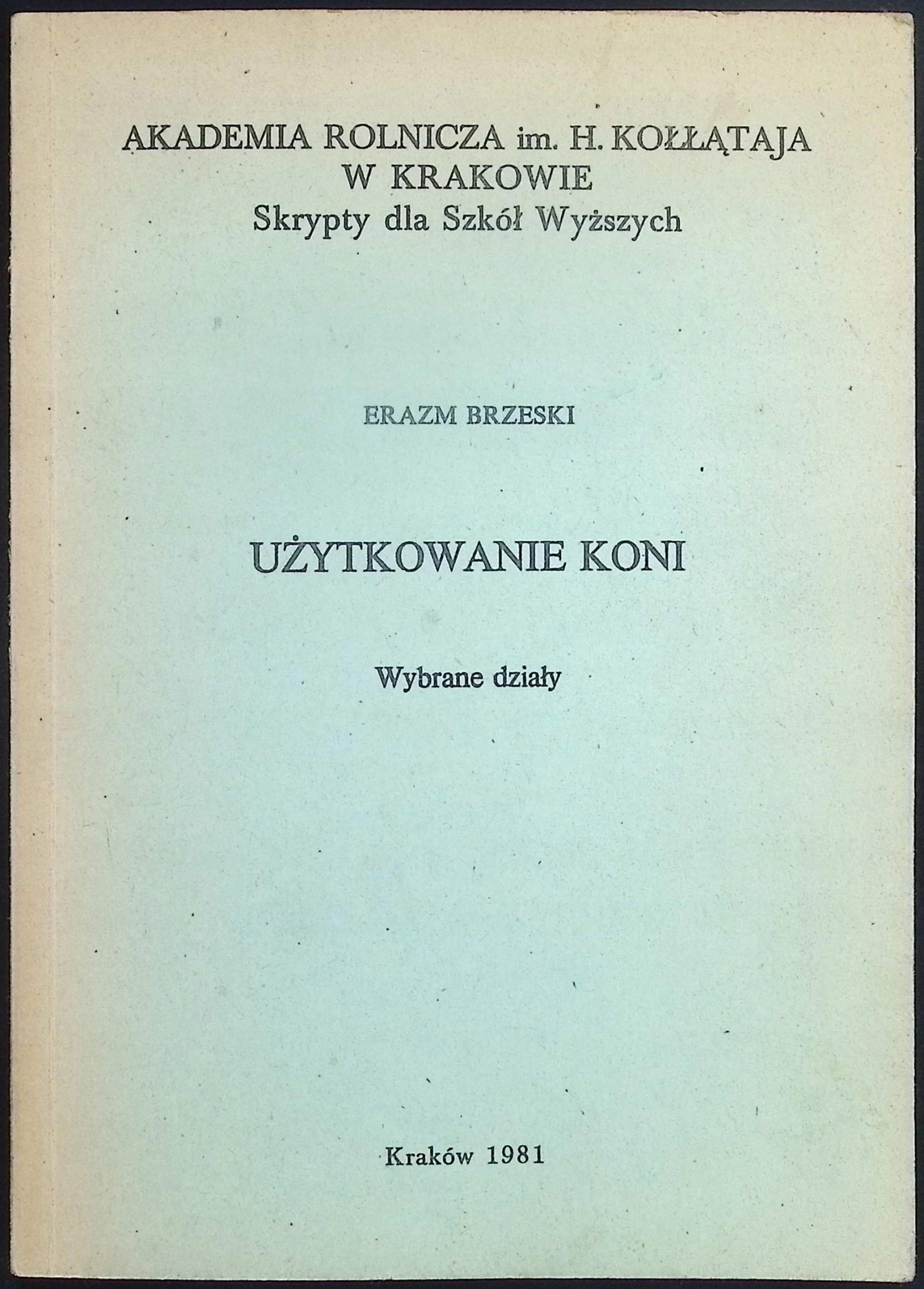 Użytkowanie Koni Erazm Brzeski