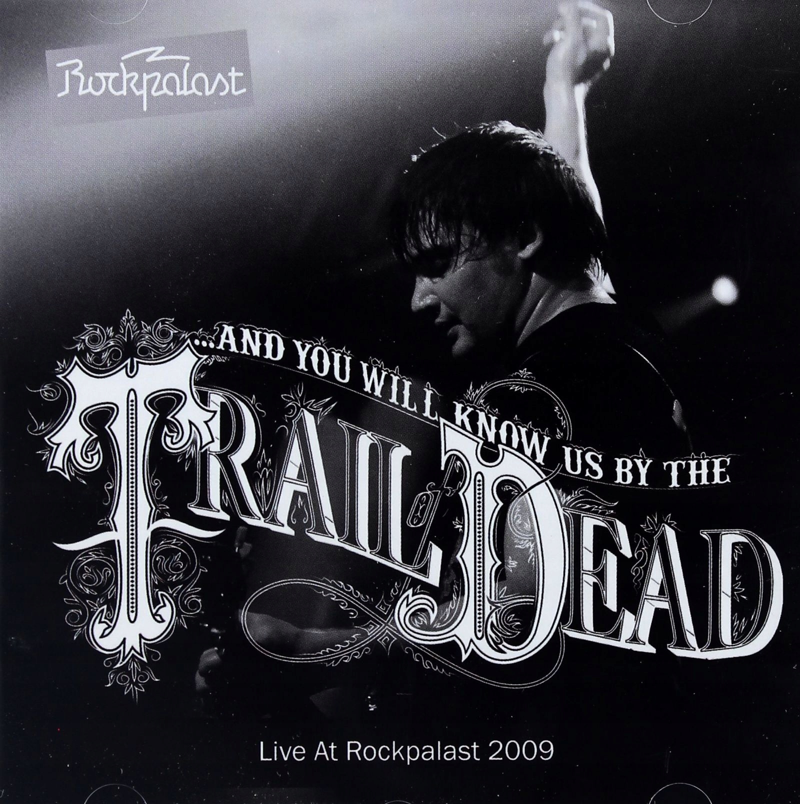 And You Will Know Us By The Trail Of Dead: Live At