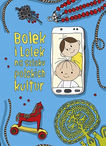 

Bolek i Lolek na szlaku polskich kultur. Wznowieni