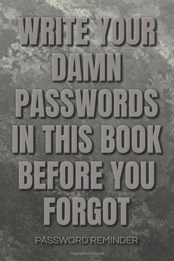 Lushy Notebooks, Kate Write Your Damn Passwords In This Book Password Remin