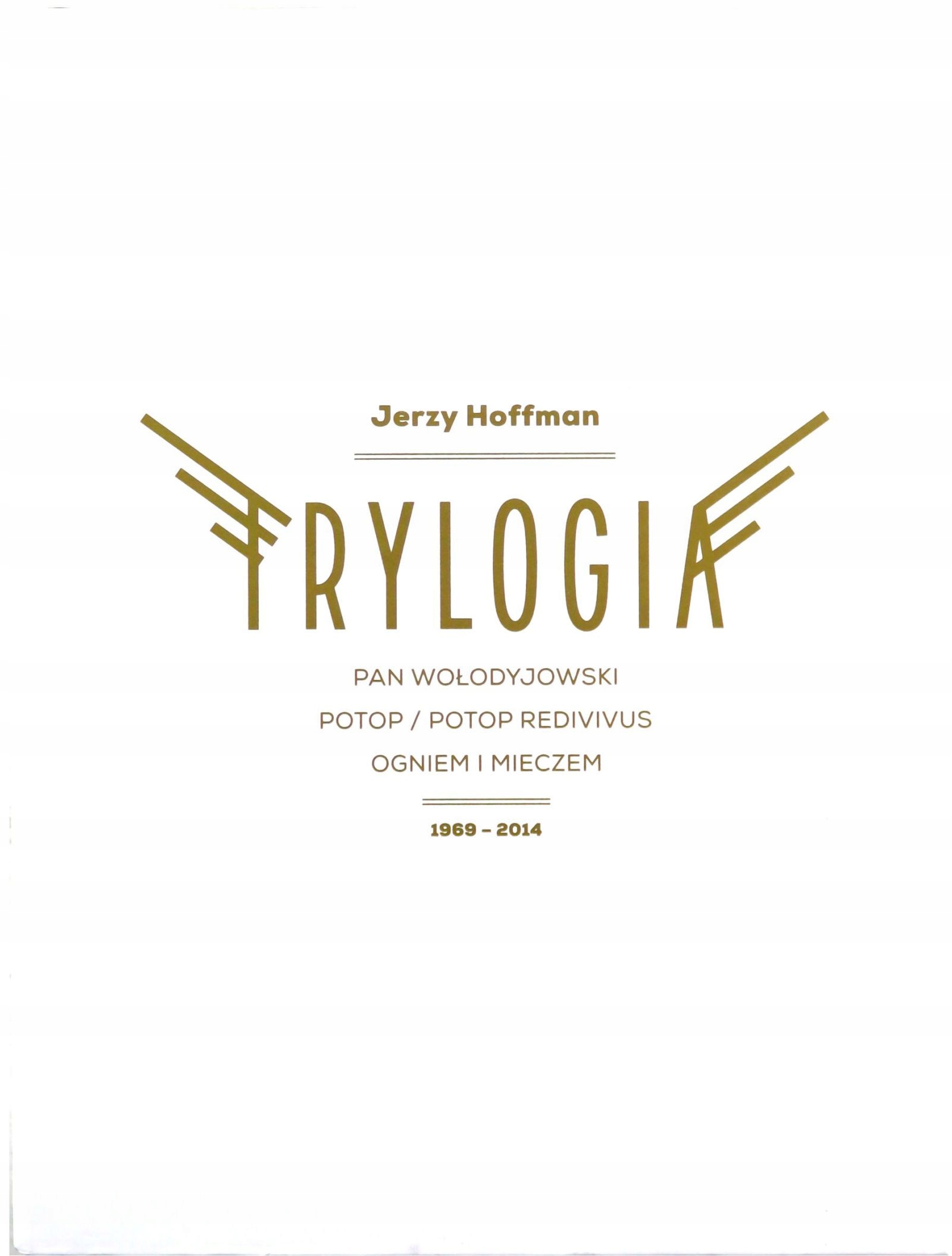 POTOP OGNIEM I MIECZEM PAN WOŁODYJOWSKI 4XBLU-RAY