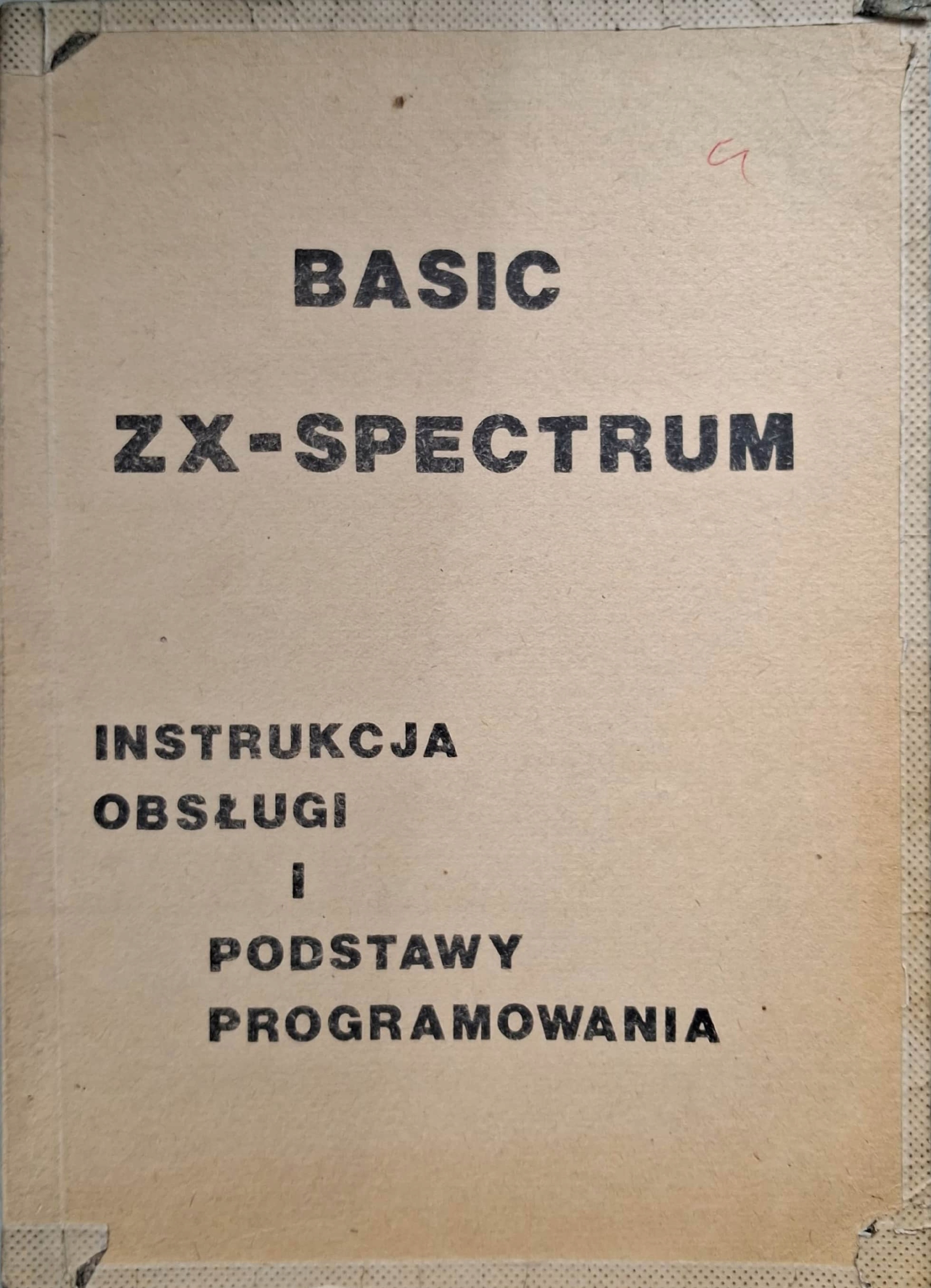 Basic ZX-Spectrum Instrukcja obsługi i podstawy programowania