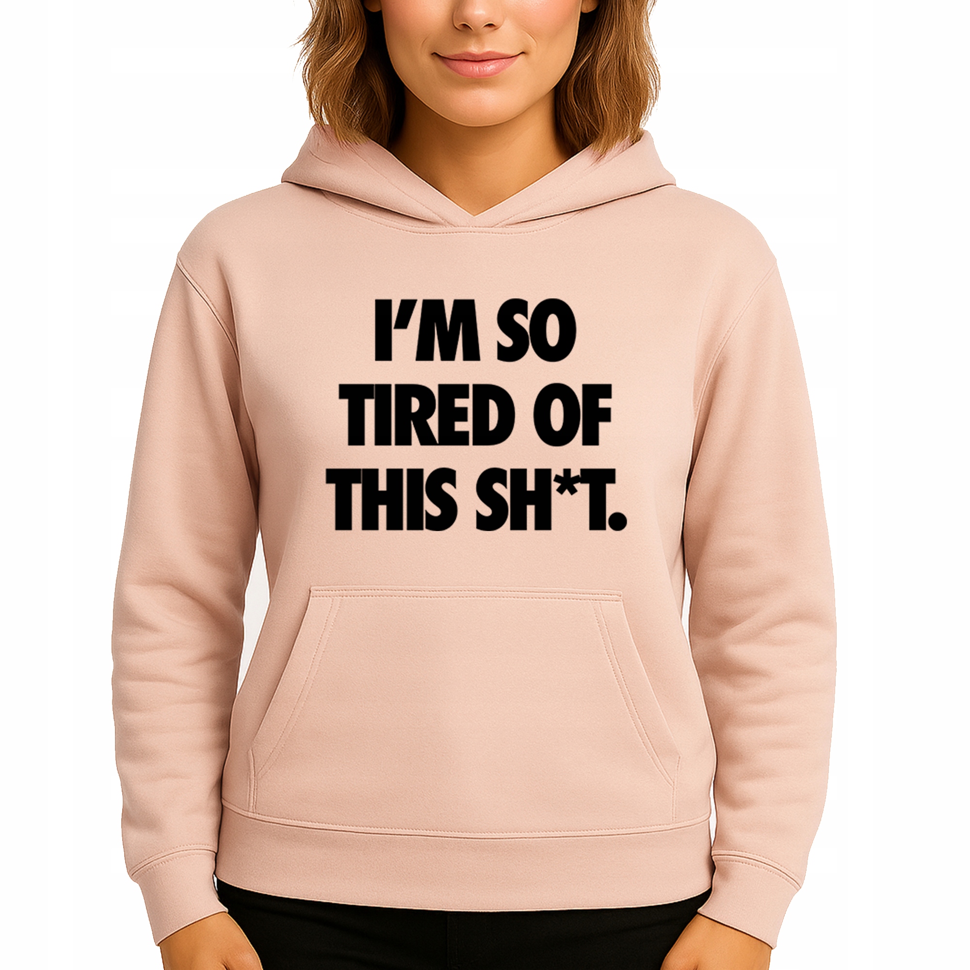 Mikina Broskvová Hoodie S Kapucí I'M So Tired Of This Sh*t M