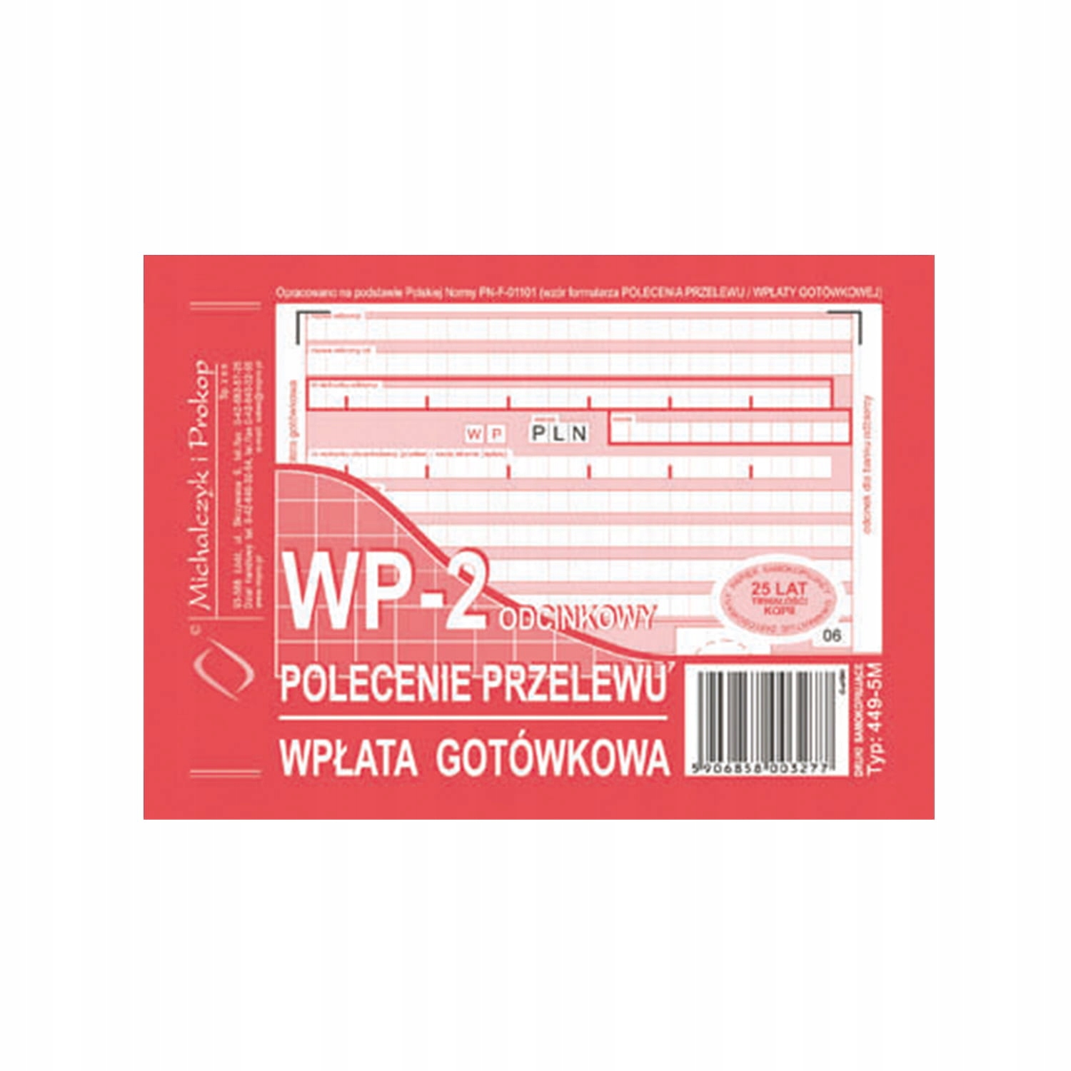 

Polecenie przelewu 2 Wp 2 odcinkowe A6 449-5-M