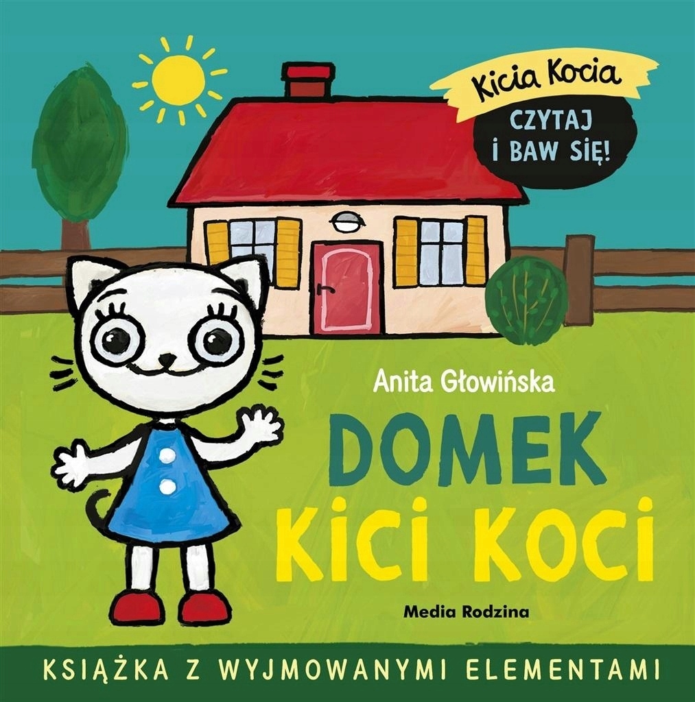 Knihy s Pozitivním poselstvím pro Děti Knížka Kočička Kočičí domeček
