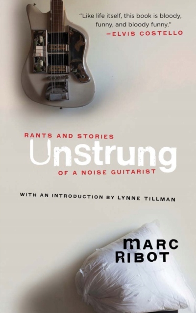 Unstrung MARC RIBOT