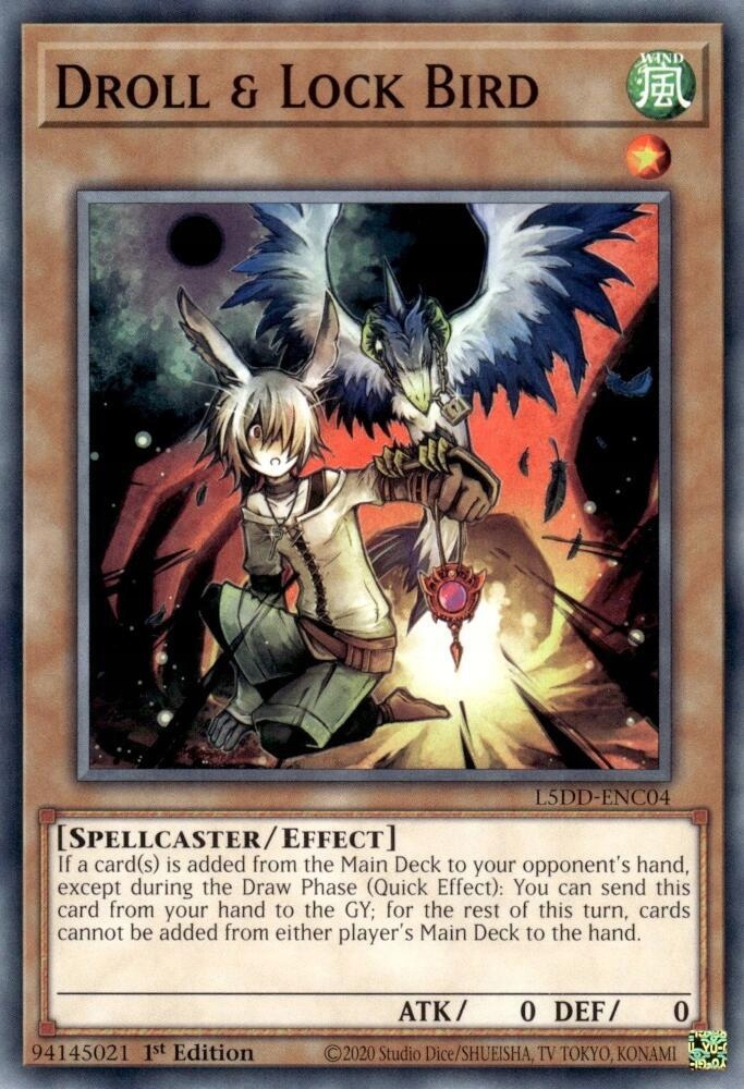 Yu-Gi-Oh! TCG: Droll & Lock Bird (L5DD)