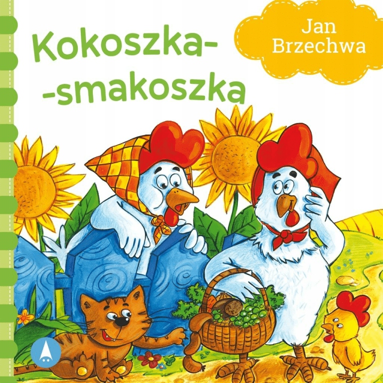 

Kokoszka smakoszka. Jan Brzechwa