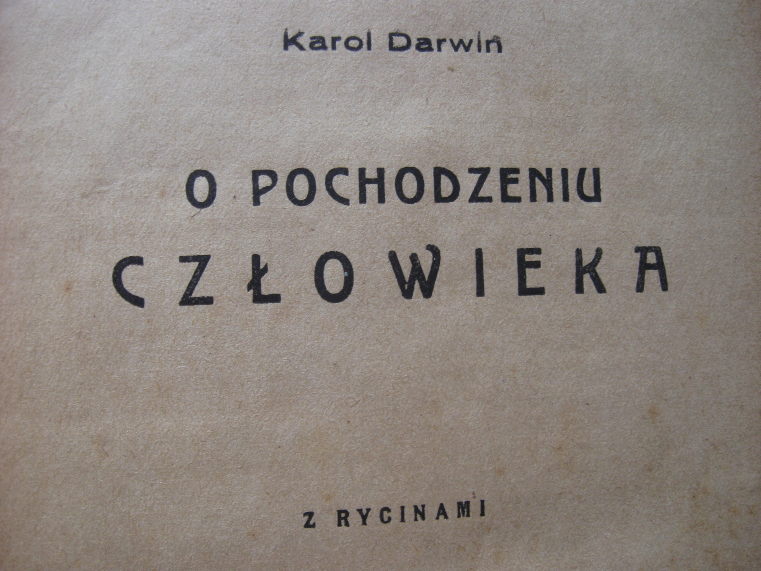 O pochodzeniu człowieka, Karol Darwin, 1928