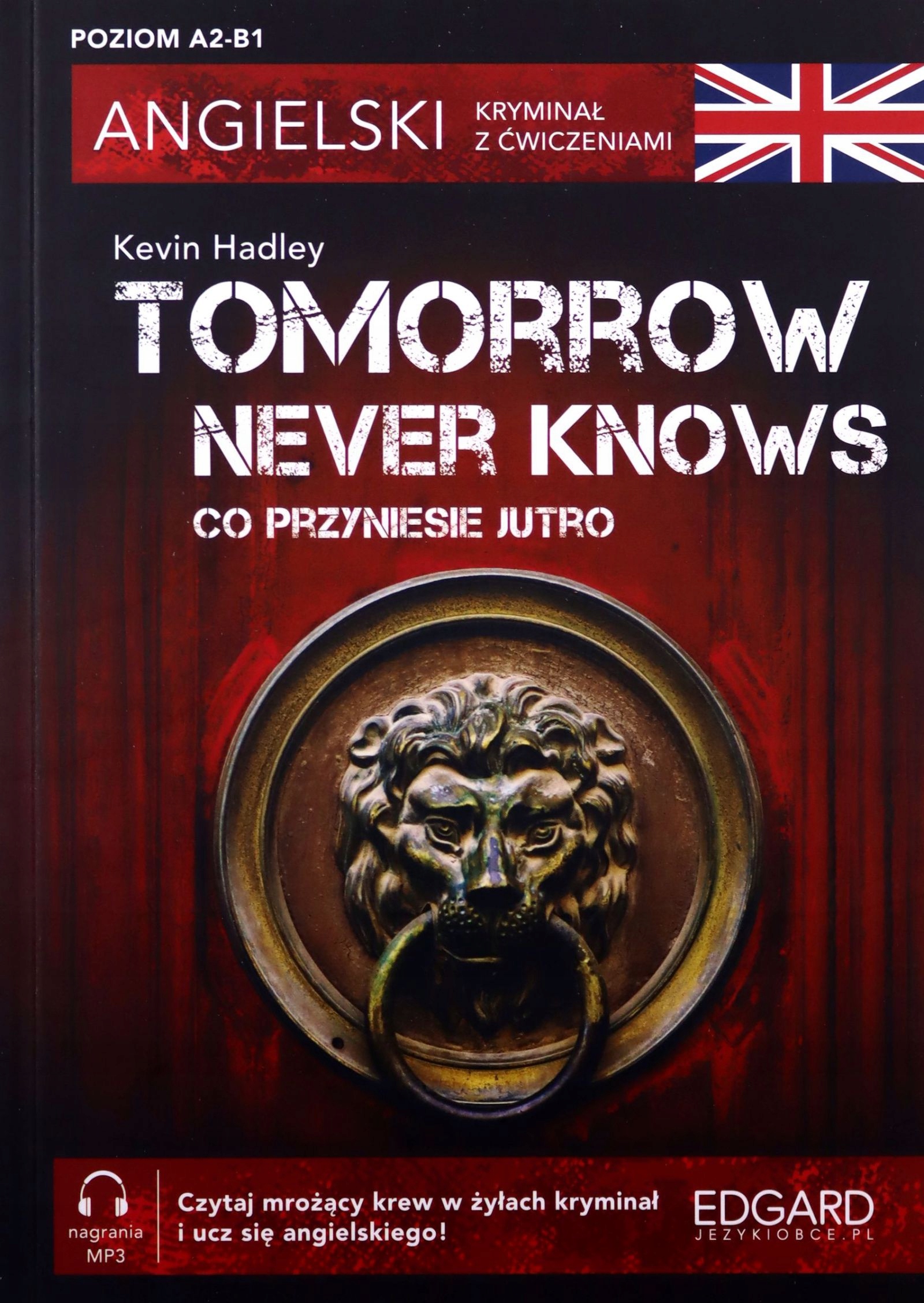 Angielski. Kryminał Z Ćwiczeniami. Tomorrow Never