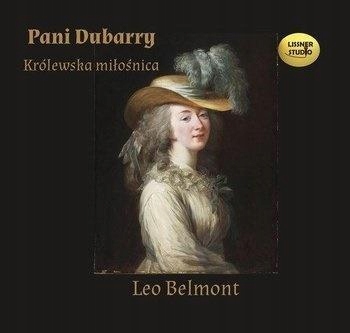 PANI DUBARRY. KRÓLEWSKA MIŁOŚNICA AUDIOBOOK
