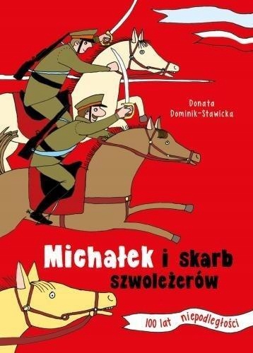 Michałek I Skarb Szwoleżerów
