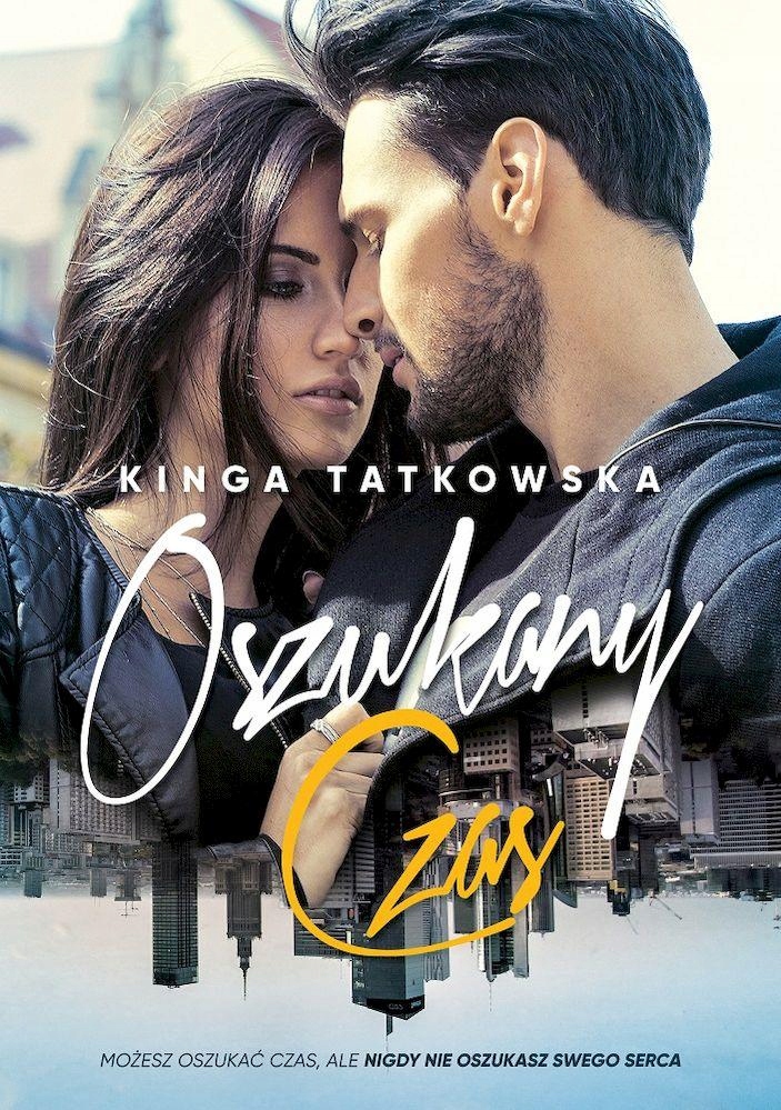 Oszukany Czas. Tom 1, Kinga Tatkowska-Zdjęcie-0