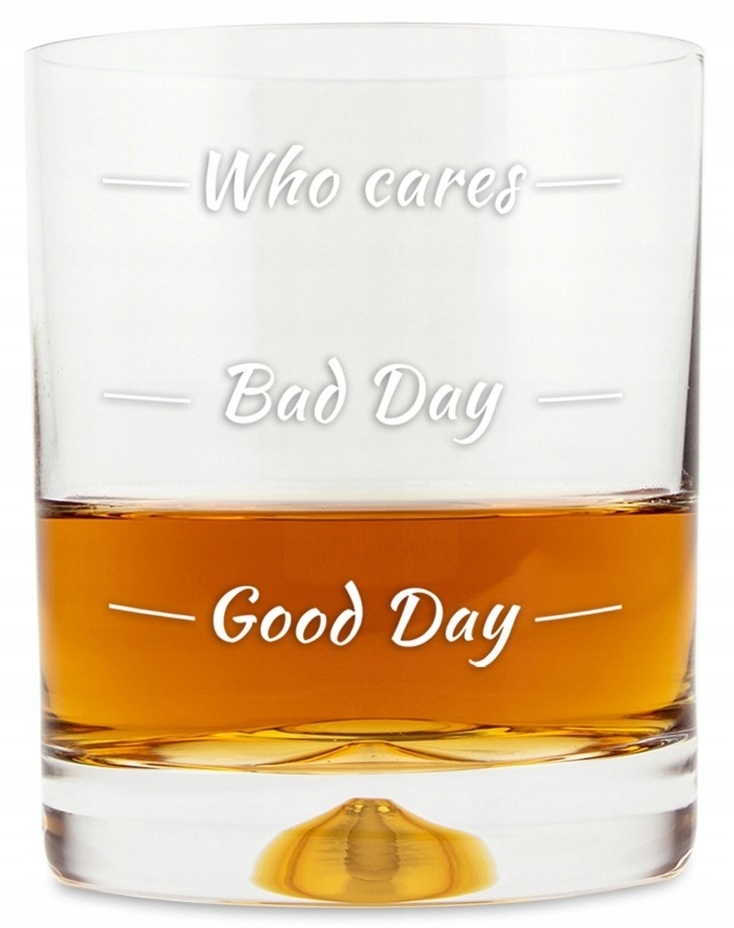Whisky Glass Who cares