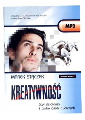 Kreatywność. Styl Dział. I Cechy Os. Twór. Audiobook Marek Stączek