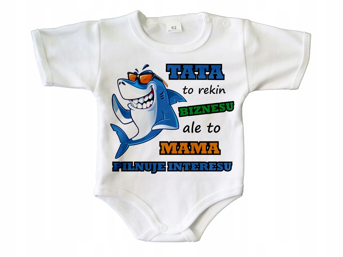 

Tata to rekin biznesu - body niemowlęce - 68