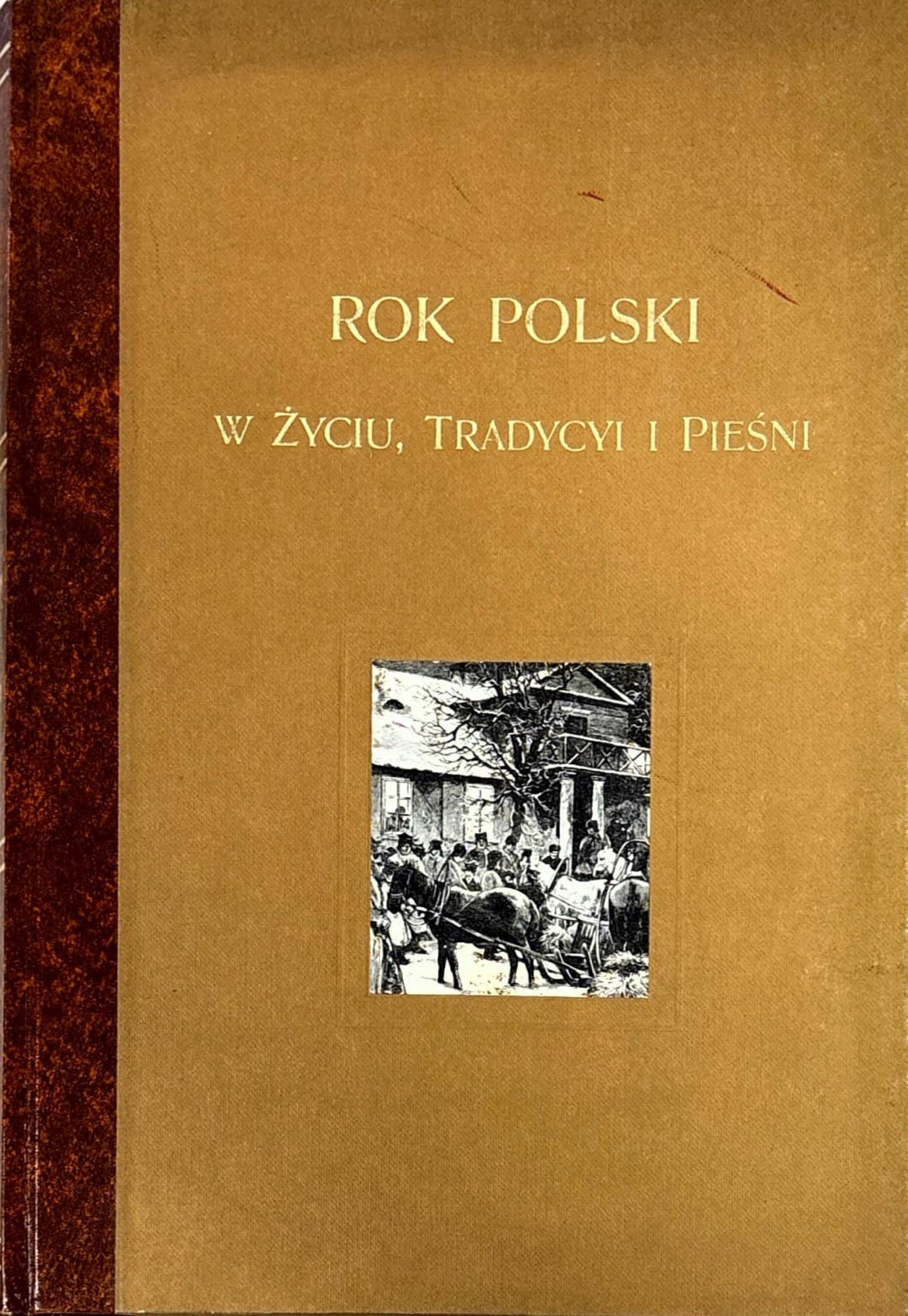 GLOGER ROK POLSKI W ŻYCIU TRADYCYI I PIEŚNI