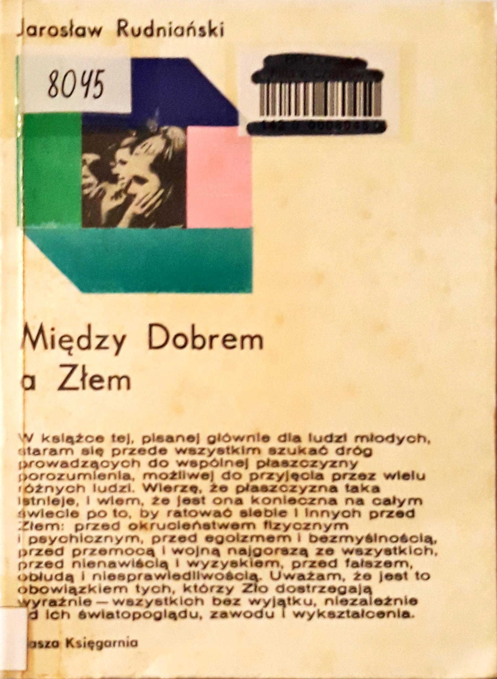 Między dobrem a złem Jarosław Rudniański