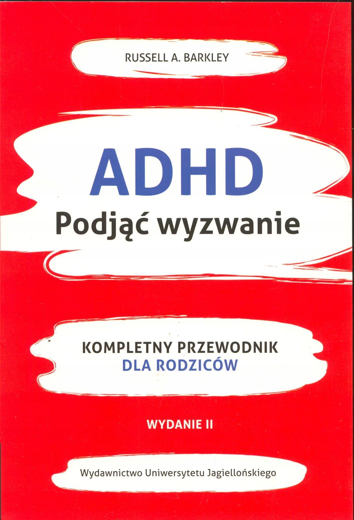 

Adhd Podjąć wyzwanie Russel A. Barkley