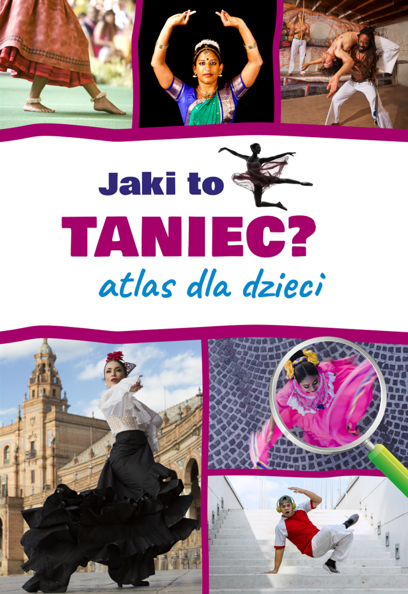 Jaki to taniec? Atlas dla dzieci. Wydawnictwo Sbm