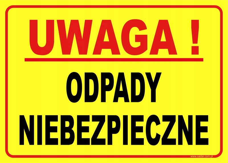 TABLICZKA Uwaga Odpady Niebezpieczne Znak
