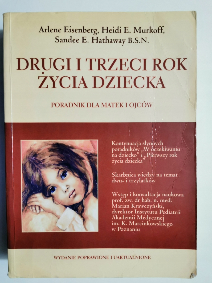 DRUGI I TRZECI ROK ŻYCIA DZIECKA - Arlene Eisenberg
