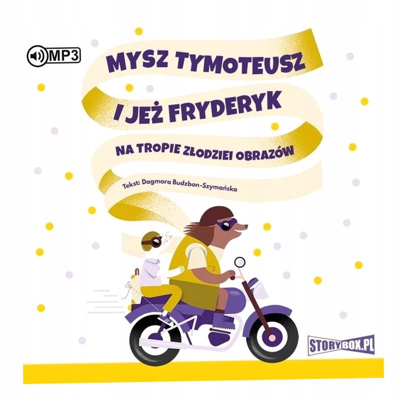 Mysz Tymoteusz I Jeż Fryderyk. . Audiobook Dagmara Budzbon-szymańska