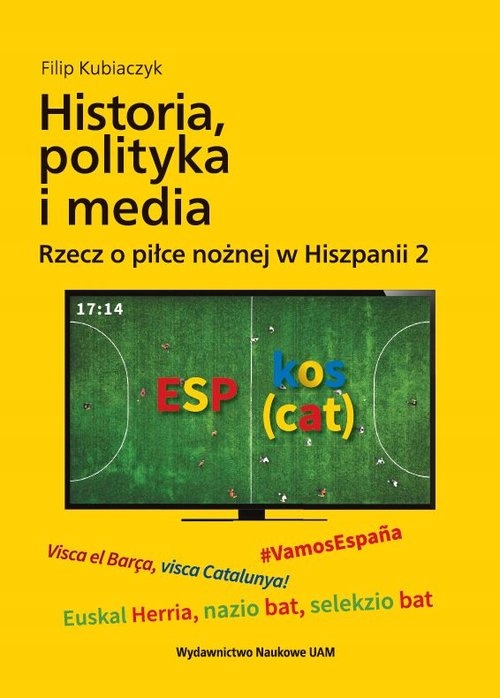 Historia, polityka i media.