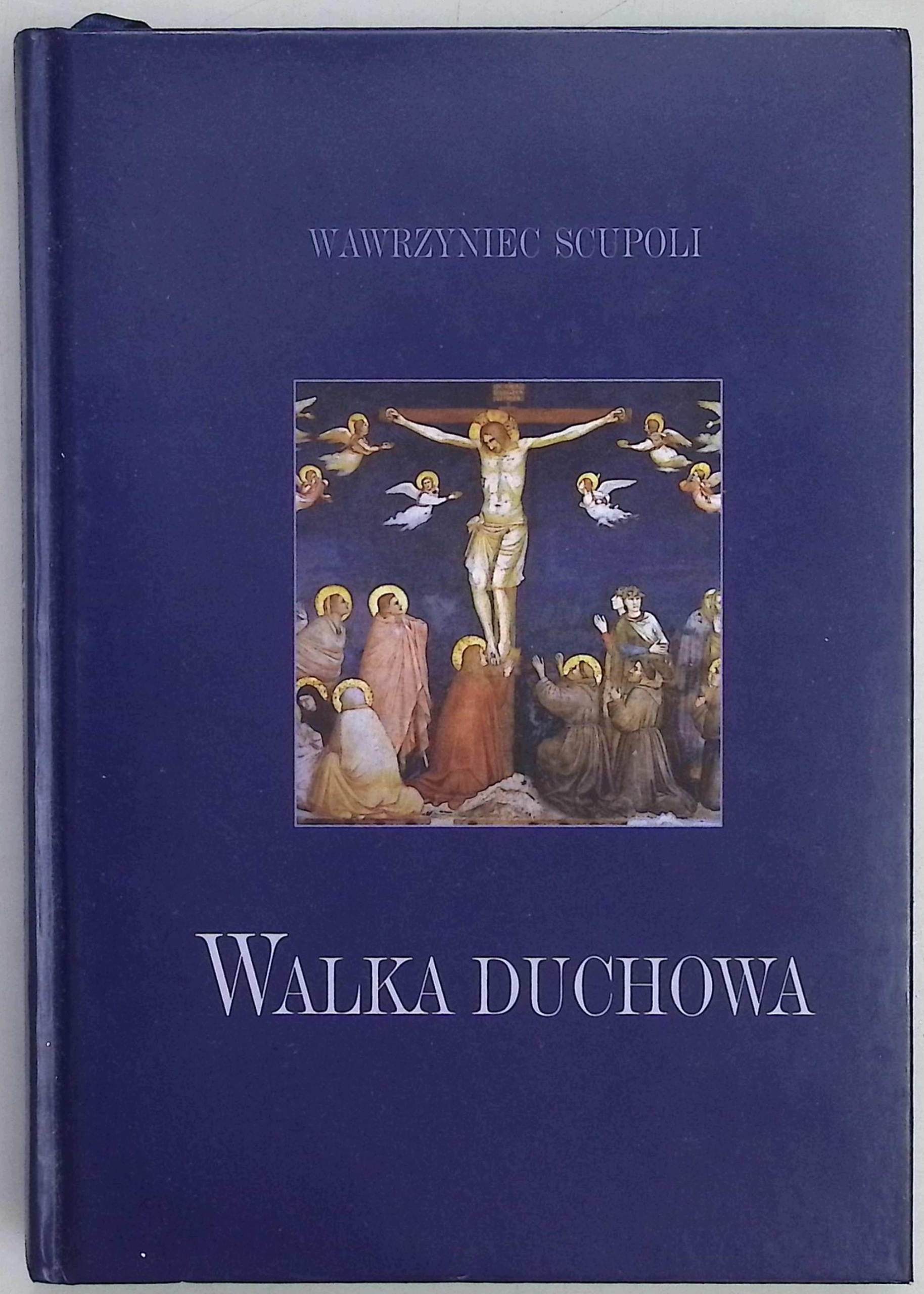 Walka duchowa Wawrzyniec Scupoli