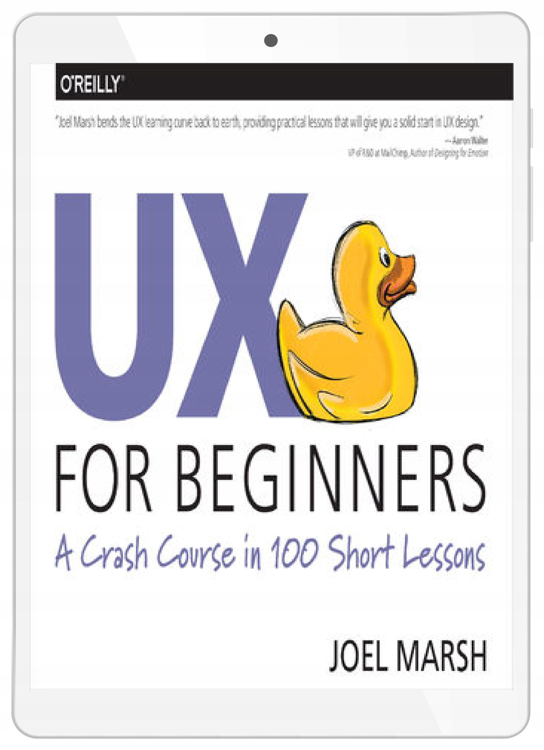 UX for Beginners. A Crash Course in 100 Short