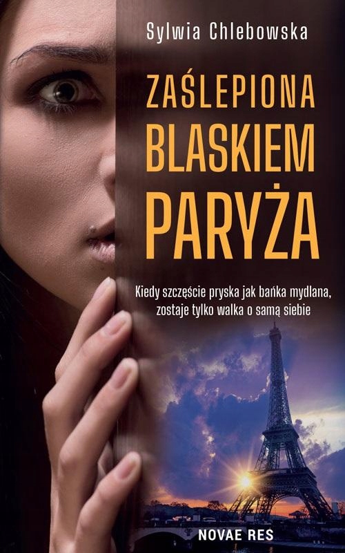 

Zaślepiona Blaskiem Paryża Sylwia Chlebowska
