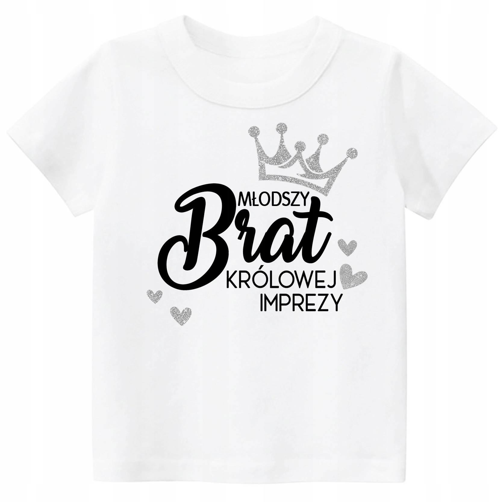 

Koszulka bluzka Młodszy brat królowej imprezy 98