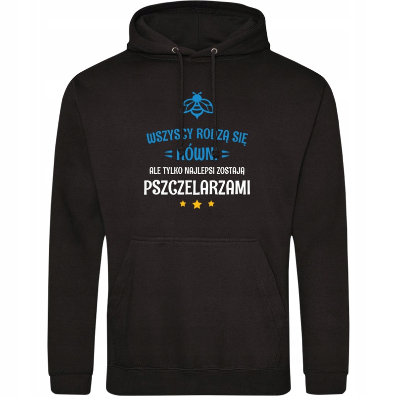 

Tylko Najlepsi Zostają Pszczelarzami Bluza Z