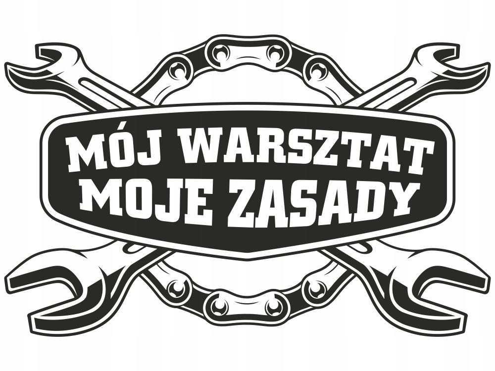 Naklejka napis MÓJ WARSZTAT MOJE ZASADY