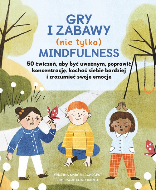 

Gry i zabawy nie tylko mindfulness