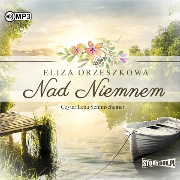 NAD NIEMNEM AUDIOBOOK ELIZA ORZESZKOWA