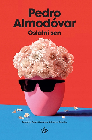 

Ostatni Sen Pedro Almodovar