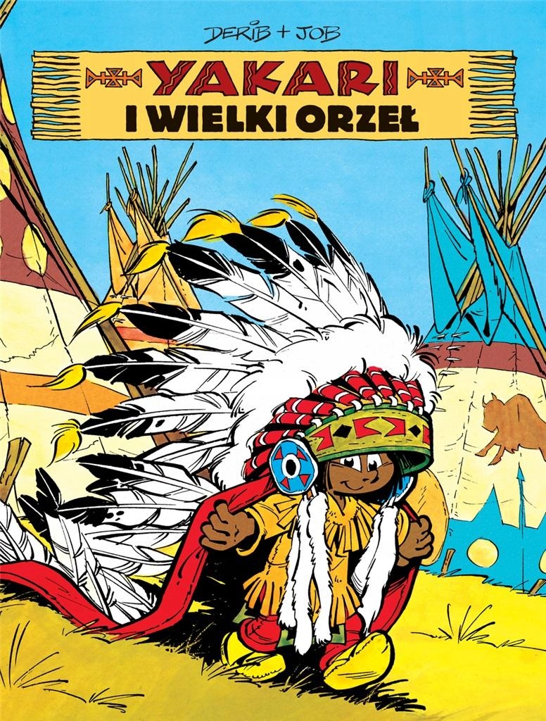 

Yakari I Wielki Orzeł. Tom 1 Wyd. 2022 Derib