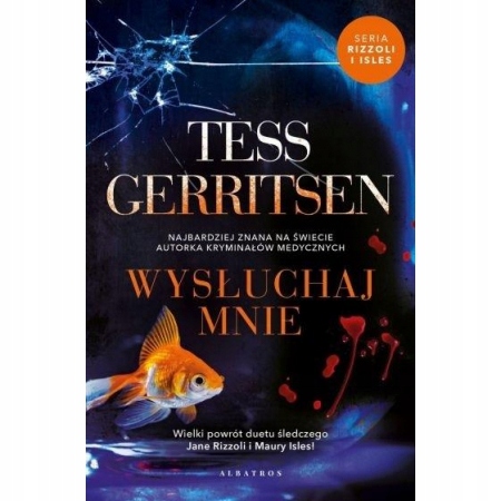 

Wysłuchaj mnie Tess Gerritsen