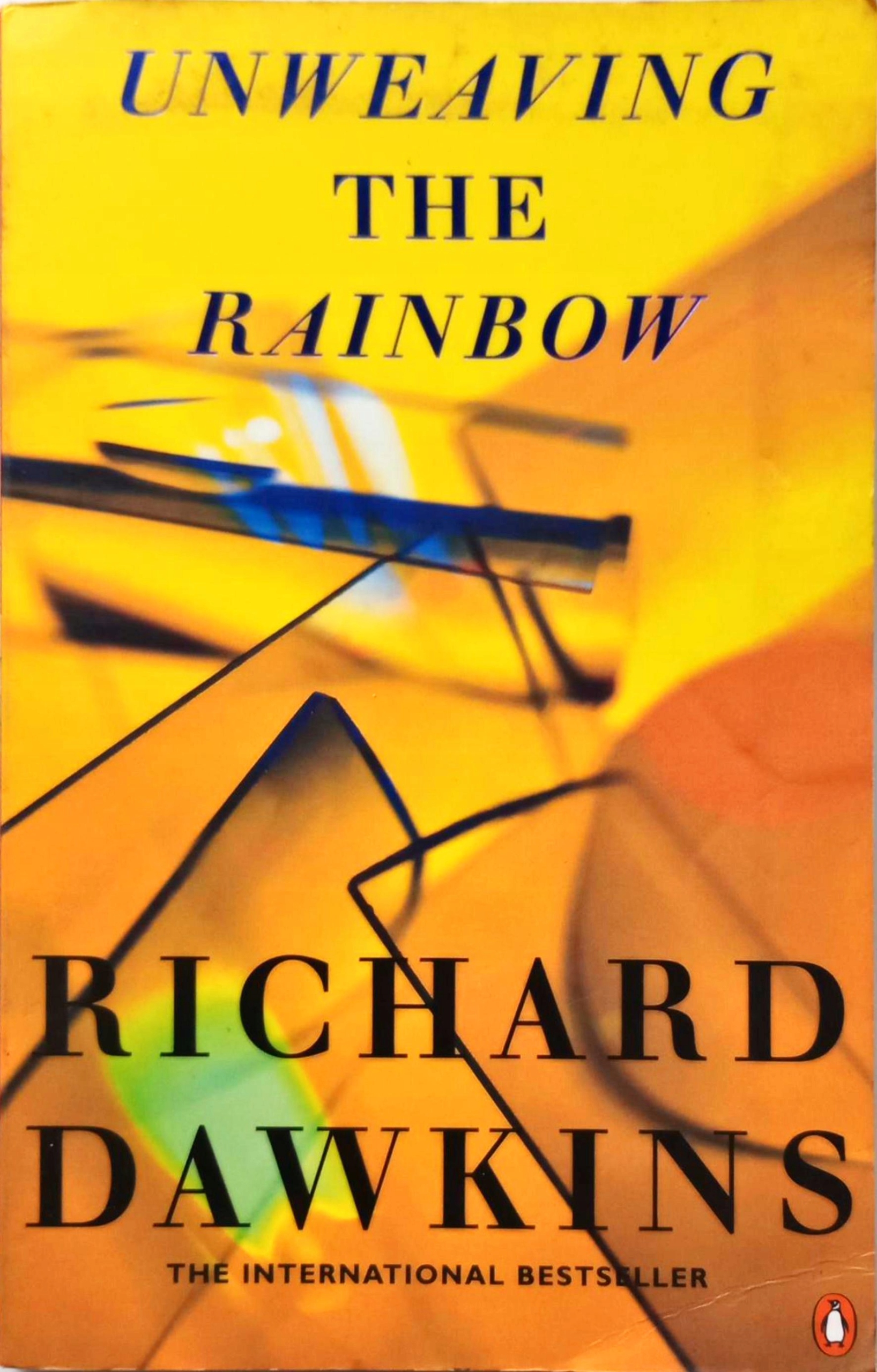 RICHARD DAWKINS - UNWEAVING THE RAINBOW