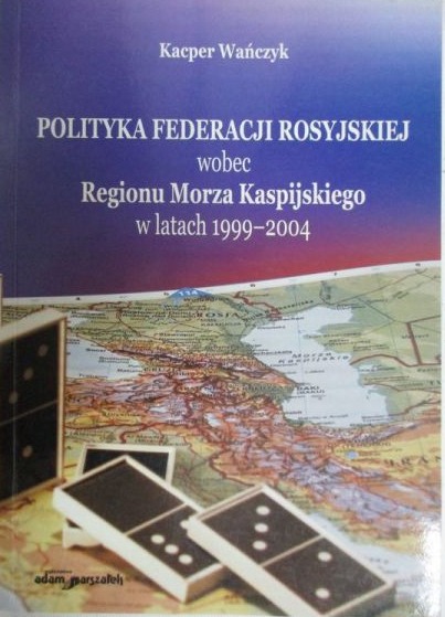 Polityka Federacji Rosyjskiej Kacper Waczyk