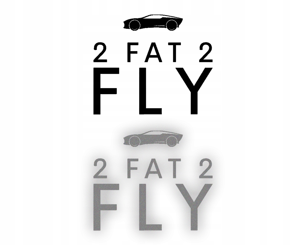 2 FAT 2 FLY - Naklejka na samochód ODBLASKOWA| HOLOGRAM