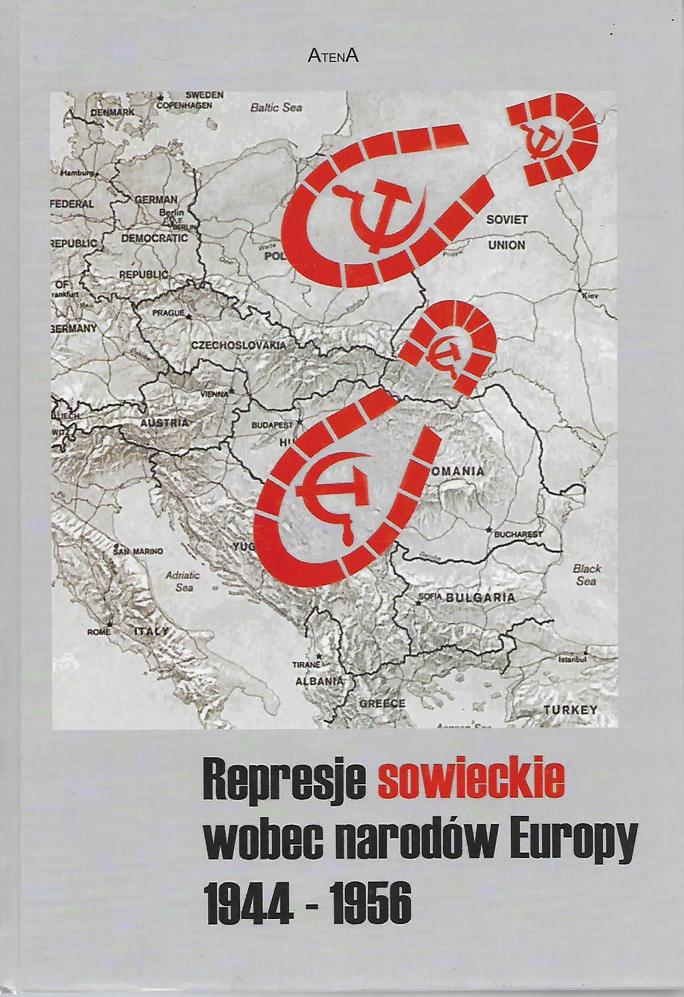 Represje sowieckie wobec narodów Europy 1944-1956