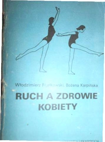 Ruch a zdrowie kobiety - Fijałkowski