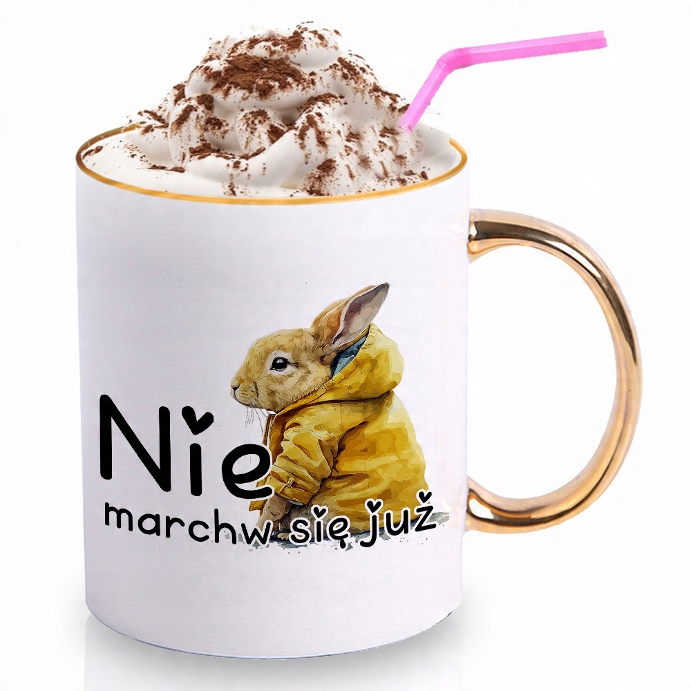 

Kubek Złoty Królik Bunny Nie Marchw Się Wz