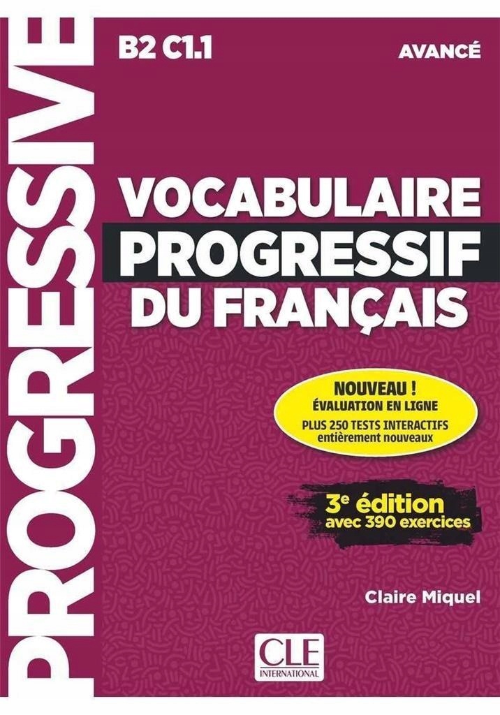 VOCABULAIRE PROGRESSIF DU... B2/C1.1+CD ED.3