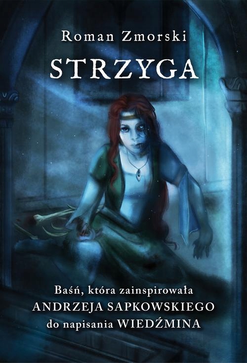 Strzyga. Baśń - Roman Zmorski | Ebook