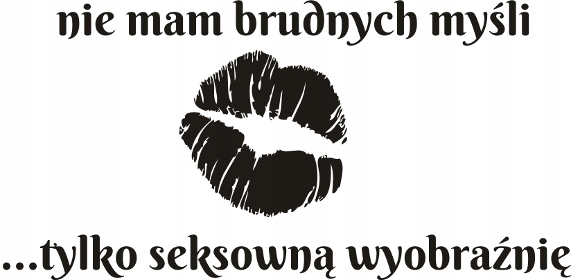 

Napis na ścianę, naklejka Brudne myśli 102