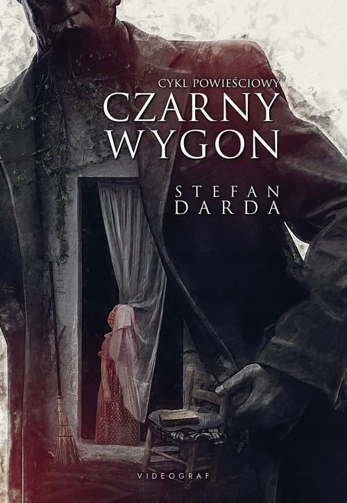 CZARNY WYGON. CYKL POWIEŚCIOWY STEFAN DARDA EBOOK