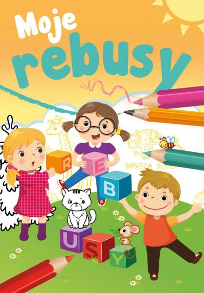 

Moje rebusy. Wydawnictwo Skrzat